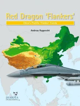 HAP2031 Red Dragon Flankers: Chinas erfolgreiche Flanker-Familie