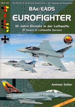 ADJP06 Eurofighter: 10 Years in Luftwaffe Service
