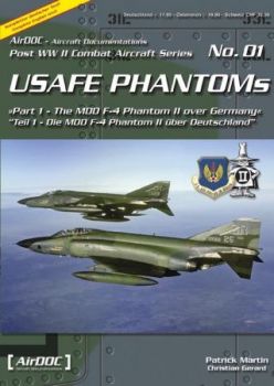 AD001 USAFE Phantoms - Part 1: The MDD F-4 Phantom II over Germany