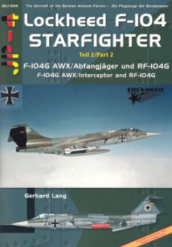 ADJP04 F-104 Starfighter Part 2: F-104G AWX/Interceptor and RF-104G